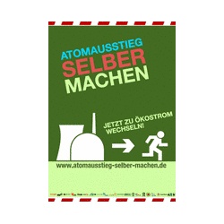 Plakat Atomausstieg Selber Machen Produkte Ausgestrahlt De