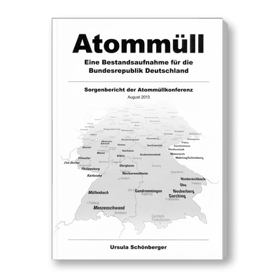 Broschüre: Atommüll – Eine Bestandsaufnahme für die Bundesrepublik Deutschland