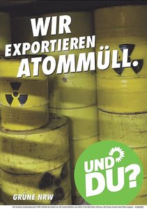Satire-Poster: „Wir exportieren Atommüll – und Du? Grüne NRW“